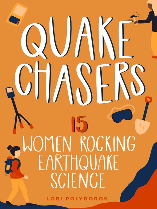 Title details for Quake Chasers by Lori Polydoros - Available